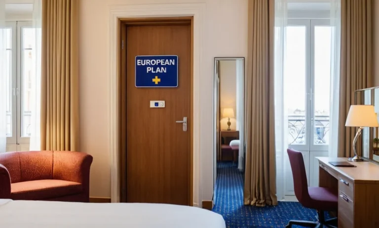 What Is The European Plan In Hotels? A Comprehensive Guide