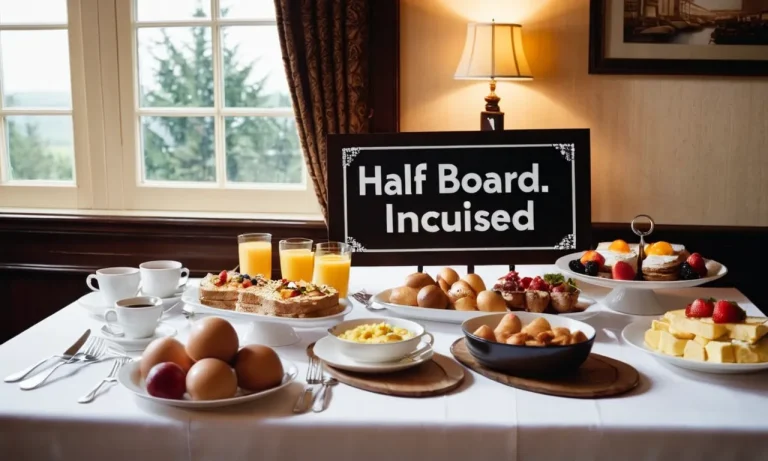 What Is Half Board At A Hotel? A Comprehensive Guide