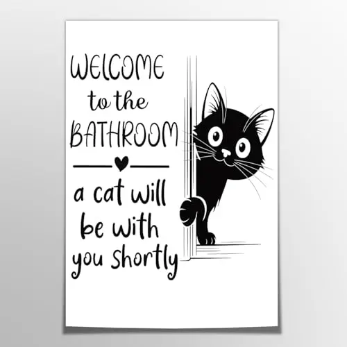 Black and white funny cat bathroom wall art with welcome message and cute cat design for humorous decor